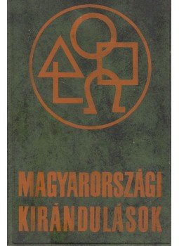 Endrődi Lajos - Magyarországi kirándulások Endrődi Lajos - Magyarországi kirándulások, Budapest 1977 antikvár könyv