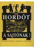 Bognár József - Hordót a sajtónak!