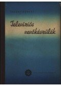 Tábori Róbert - Televíziós vevőkészülék