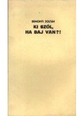 Sumonyi Zoltán - Ki szól, ha baj van? (dedikált)
