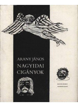 Arany János, Dr. Törös László (szerk.) - A nagyidai cigányok, Budapest 1978 antikvár könyv