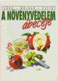Molnár Mária,Bálint János,Czáka Sarolta - A növényvédelem ábécéje