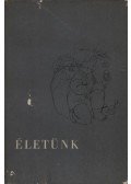 Diószegi András - Életünk