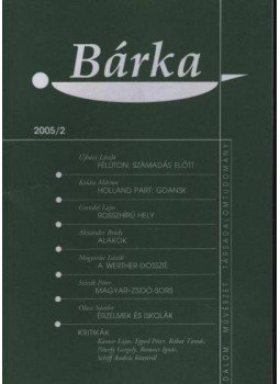 Elek Tibor - Bárka 2005/2. Elek Tibor - Bárka 2005/2., Békéscsaba 2005 antikvár könyv