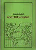 Dojcsák Győző - Arany Kaliforniában