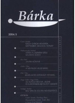 Elek Tibor - Bárka 2004/3. Elek Tibor - Bárka 2004/3., Békéscsaba 2004 antikvár könyv
