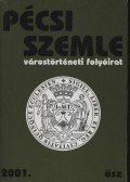 Romváry Ferenc - Pécsi Szemle 2001. IV. évfolyam 3. szám Ősz
