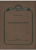 Tegzes Ferenc - Egyenáramú gépek