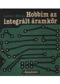 Lambert Miklós - Hobbim az integrált áramkör