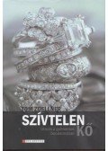 Zoellner, Tom - Szívtelen kő