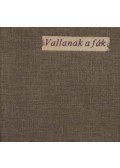 Gallyas Csaba - Vallanak a fák (mini)