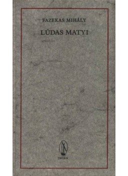 Fazekas Mihály - Lúdas Matyi Fazekas Mihály - Lúdas Matyi, Budapest 1978 antikvár könyv