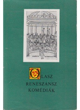 Marx József - Olasz reneszánsz komédiák Marx József - Olasz reneszánsz komédiák, Budapest 1972 antikvár könyv