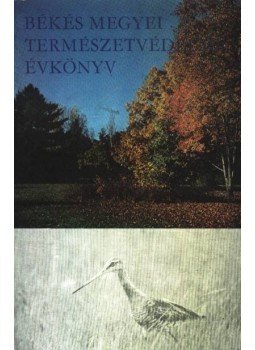 Réthy Zsigmond - Békés Megyei természetvédelmi évkönyv Réthy Zsigmond - Békés Megyei természetvédelmi évkönyv, Békéscsaba 1976 antikvár könyv