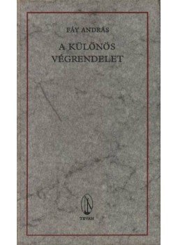 Fáy András - A különös végrendelet Fáy András - A különös végrendelet, Budapest 1978 antikvár könyv