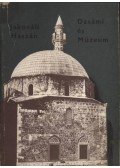 Gerő Győző - Jakováli Haszán Pasa Dzsámi és Múzeum kiállítás vezetője