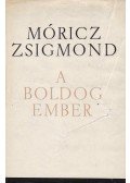 Móricz Zsigmond - A boldog ember