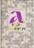 Hegedüs Géza - Az idők mélyén