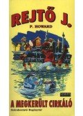 Rejtő Jenő - A megkerült cirkáló