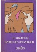LAWRENCE, D.H. - Szerelmes asszonyok