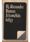 ifj. Dumas, Alexandre - A kaméliás hölgy