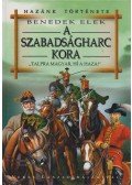 Benedek Elek - A szabadságharc kora