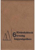 Endrődi Lajos - Kirándulások 6 ország hegységeiben