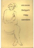 Dér Endre - Szégyen vagy szerelem