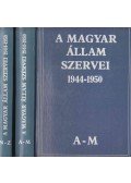 Vörös Károly,Boreczky Beatrix,Máté Gábor,Müller Veronika,G. Vass István - A magyar állam szervei 1944-1950 I-II.