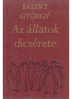 Bálint György - Az állatok dicsérete