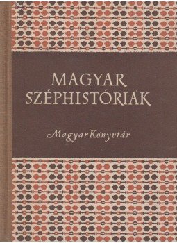 Stoll Béla - Magyar széphistóriák Stoll Béla - Magyar széphistóriák, Budapest 1955 antikvár könyv