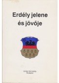 Beke György - Pomogáts Béla (szerk.) - Erdély jelene és jövője