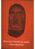 Sarosácz György - Baranya horvát és szerb népcsoportjai