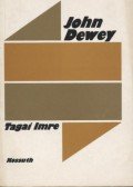 Tagai Imre - John Dewey