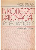 Egri Péter - A költészet valósága