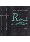 Lion Feuchtwanger - Rókák a szőlőben I-II.