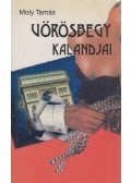 Moly Tamás - Vörösbegy kalandjai