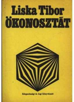 Liska Tibor - Ökonosztát Liska Tibor - Ökonosztát, Budapest 1988 antikvár könyv