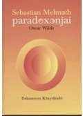Oscar Wilde - Sebastian Melmoth paradoxonjai