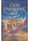 A. C. Bhaktivekanta Swami Prabhupáda - Úton önmagunk felé