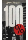 Sinclair, Upton - 100%