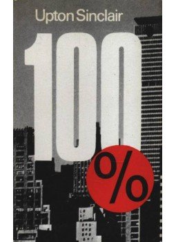 Sinclair, Upton - 100% Sinclair, Upton - 100%, Budapest 1978 antikvár könyv