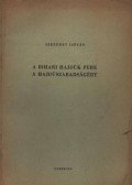 Szendrey István - A bihari hajdúk pere a hajdúszabadságért