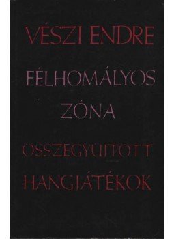 Vészi Endre - Félhomályos zóna