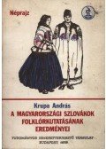 Krupa András - A magyarországi szlovákok folklórkutatásának eredményei