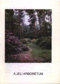 Tóth Katalin - A Jeli arborétum