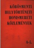 Beck Zoltán - Körösmenti helytörténeti honismereti közlemények 4-5.