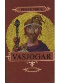 Fehér Tibor - Vasjogar