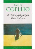 Paulo Coelho - A Piedra folyó partján ültem és sírtam