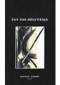 Kovács Gábor - Egy sas délutánja